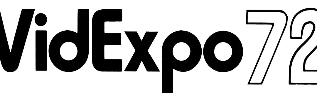 VidExpo ’72